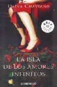 la isla de los amores infinitos-daina chaviano-9788483463468 la isla de los amores infinitos-daina chaviano-9788483463468