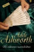 un romance escandaloso-adele ashworth-9788483468968 un romance escandaloso-adele ashworth-9788483468968