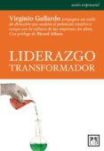 liderazgo trasformador (ebook)-virginia gallardo-9788483561768 liderazgo trasformador (ebook)-virginia gallardo-9788483561768