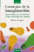 estrategias de la imaginacion: innovacion y conocimiento en las s ociedades de control-alfonso vazquez-9788483580868 estrategias de la imaginacion: innovacion y conocimiento en las s ociedades de control-alfonso vazquez-9788483580868
