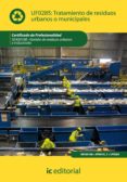 (i.b.d.)tratamiento de residuos urbanos o municipales. seag0108 gestion de residuos urbanos e industriales-9788483647868 (i.b.d.)tratamiento de residuos urbanos o municipales. seag0108 gestion de residuos urbanos e industriales-9788483647868
