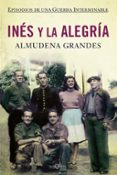 ines y la alegria (edicion especial con estuche)-almudena grandes-9788483832868 ines y la alegria (edicion especial con estuche)-almudena grandes-9788483832868