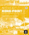 nouveau rond-point 3 - cahier d activités + cd b2: methode de francais basee sur l´apprentissage par les taches-9788484439868 nouveau rond-point 3 - cahier d activités + cd b2: methode de francais basee sur l´apprentissage par les taches-9788484439868