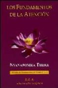 los fundamentos de la atencion-nyanaponika thera-9788485895168 los fundamentos de la atencion-nyanaponika thera-9788485895168