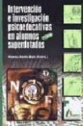 intervencion e investigacion psicoeducativas en alumnos superdota do-yolanda benito mate-9788486368968 intervencion e investigacion psicoeducativas en alumnos superdota do yolanda benito mate 9788486368968