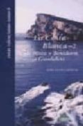 la costa blanca 2: desde altea y benidorm a guadalest (rutas vale ncianas - tomo 4)-jose soler carnicer-9788487398568 la costa blanca 2: desde altea y benidorm a guadalest (rutas vale ncianas - tomo 4)-jose soler carnicer-9788487398568