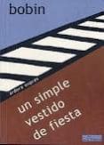 simple vestido de fiesta-christian bobin-9788488020468 simple vestido de fiesta-christian bobin-9788488020468