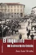 el inquilino del balneario de orduña-jose luis urrutia-9788489212268 el inquilino del balneario de orduña-jose luis urrutia-9788489212268