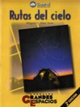 rutas del cielo: guia celeste para los amantes del firmamento-9788489969568 rutas del cielo: guia celeste para los amantes del firmamento-9788489969568