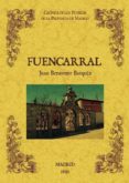 fuencarral. biblioteca de la provincia de madrid: cronica de sus pueblos (ed. facsimil)-juan benavente barquin-9788490011768 fuencarral. biblioteca de la provincia de madrid: cronica de sus pueblos (ed. facsimil)-juan benavente barquin-9788490011768