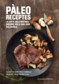 paleo receptes-eudald carbonell-9788490343968 paleo receptes-eudald carbonell-9788490343968