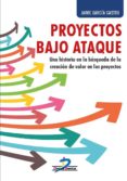 proyectos bajo ataque (ebook)-9788490521168 proyectos bajo ataque (ebook)-9788490521168