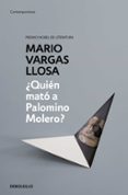 ¿quién mató a palomino molero?-mario vargas llosa-9788490625668 ¿quién mató a palomino molero?-mario vargas llosa-9788490625668