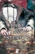 la fi dels secrets (ebook)-miquel esteve-9788490690468 la fi dels secrets (ebook)-miquel esteve-9788490690468