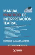 manual practico de interpretacion teatral-enrique gallud jardiel-9788490740668 manual practico de interpretacion teatral-enrique gallud jardiel-9788490740668