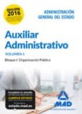 auxiliar administrativo de la administración general del estado. temario volumen 1 bloque i: organización pública-9788490938768 auxiliar administrativo de la administración general del estado. temario volumen 1 bloque i: organización pública-9788490938768
