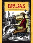 brujas: un libro para colorear-9788491111368 brujas: un libro para colorear-9788491111368