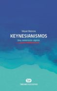 keynesianismos. una inmersion rapido-miquel rubirola-9788491175568 keynesianismos. una inmersion rapido-miquel rubirola-9788491175568