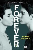forever 2: siempre junto a ti-cristina bosca-9788491290568 forever 2: siempre junto a ti-cristina bosca-9788491290568