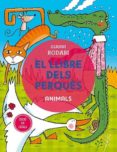 el llibre dels perquès: animals-gianni rodari-9788491450368 el llibre dels perquès: animals-gianni rodari-9788491450368