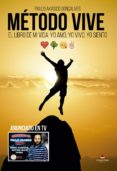 método vive - el libro de mi vida, yo amo, yo vivo, yo siento (ebook)-paulo akasico gonçalves-9788491602668 método vive - el libro de mi vida, yo amo, yo vivo, yo siento (ebook)-paulo akasico gonçalves-9788491602668