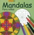 mandalas para niños: actividades 3-9788492736768 mandalas para niños: actividades 3-9788492736768