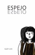 espejo-suzy lee-9788493618568 espejo-suzy lee-9788493618568