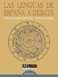 las lenguas de españa a debate (ebook)-9788494177668 las lenguas de españa a debate (ebook)-9788494177668