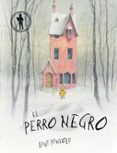 el perro negro-levi pinfold-9788494236068 el perro negro-levi pinfold-9788494236068