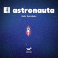 el astronauta-carlos comendador-9788494338168 el astronauta-carlos comendador-9788494338168