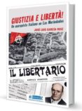 giustizia e liberta! un anarquista italiano en las merindades-jose luis garcia ruiz-9788494442568 giustizia e liberta! un anarquista italiano en las merindades-jose luis garcia ruiz-9788494442568