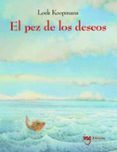 el pez de los deseos-loek koopmans-9788494551468 el pez de los deseos-loek koopmans-9788494551468