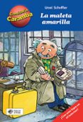 comisario caramba: la maleta amarilla-ursel scheffler-9788494611568 comisario caramba: la maleta amarilla-ursel scheffler-9788494611568