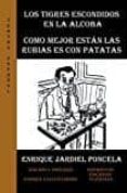 los tigres escondidos en la alcoba/como mejor estan las rubias es con patatas-enrique jardiel poncela-9788494669668 los tigres escondidos en la alcoba/como mejor estan las rubias es con patatas-enrique jardiel poncela-9788494669668