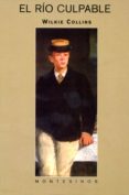 el rio culpable (montesinos)-wilkie collins-9788495776068 el rio culpable (montesinos)-wilkie collins-9788495776068