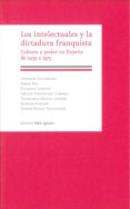 los intelectuales y la dictadura franquista-9788495886668 los intelectuales y la dictadura franquista-9788495886668