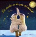 la noche en la que tu naciste-nancy tillman-9788496067868 la noche en la que tu naciste-nancy tillman-9788496067868