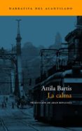 la calma-attila bartis-9788496136168 la calma-attila bartis-9788496136168