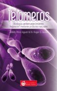 telomeros-adolfo perez agusti-roger g. janov-9788496319868 telomeros-adolfo perez agusti-roger g. janov-9788496319868