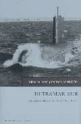 ultramar sur: la fuga en submarinos de mas de 50 jerarcas nazis-juan de salinas-carlos de napoli-9788496326668 ultramar sur: la fuga en submarinos de mas de 50 jerarcas nazis-juan de salinas-carlos de napoli-9788496326668