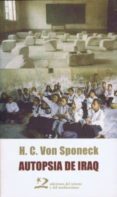 autopsia de iraq-hans von sponeck-9788496327368 autopsia de iraq-hans von sponeck-9788496327368