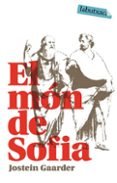 el mon de sofia-jostein gaarder-9788496863668 el mon de sofia-jostein gaarder-9788496863668
