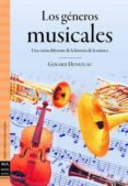 los generos musicales: una vision diferente de la historia de la musica-gerard denizeau-9788496924468 los generos musicales: una vision diferente de la historia de la musica-gerard denizeau-9788496924468