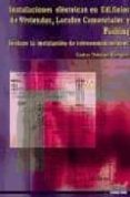 instalaciones eléctricas en edificios de viviendas, locales y par king: incluye la instalacion de telecomunicaciones-carlos tobajas vazquez-9788496960268 instalaciones eléctricas en edificios de viviendas, locales y par king: incluye la instalacion de telecomunicaciones-carlos tobajas vazquez-9788496960268