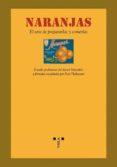 naranjas: el arte de prepararlas y comerlas-gregorio marañon-9788497042468 naranjas: el arte de prepararlas y comerlas-gregorio marañon-9788497042468