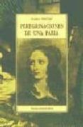 peregrinaciones de una paria-flora tristan-9788497162968 peregrinaciones de una paria-flora tristan-9788497162968