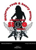 mujeres, rock y heavy metal: ¿quien dijo sexo debil?-ivan allue montilla-9788497437868 mujeres, rock y heavy metal: ¿quien dijo sexo debil?-ivan allue montilla-9788497437868