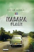 habana flash-xavier alcala-9788497637268 habana flash-xavier alcala-9788497637268