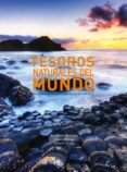 tesoros naturales del mundo-pedro molina-ana belen berrocal-9788497859868 tesoros naturales del mundo-pedro molina-ana belen berrocal-9788497859868