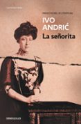 la señorita-ivo andric-9788497933568 la señorita-ivo andric-9788497933568